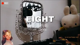 Eight - IU(아이유) ft. Suga | English Short Cover