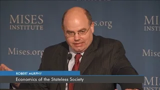 Economics of the Stateless Society | Robert P. Murphy