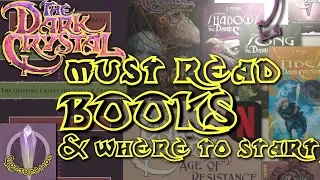 Must Reads & Where to Start with The Dark Crystal Books/Comics/Manga Media!