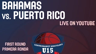 Bahamas vs. Puerto Rico - Group B - 2014 Centrobasket U15