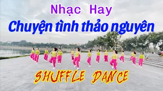 Một chiếc clip Shuffle Dance đẹp-CHUYỆN TÌNH THẢO NGUYÊN. @ShuffleDance-VinhYen👇Link HD chi tiết