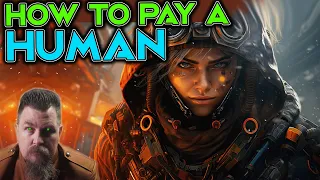 How to Pay a Human & The Universal Languages | 2264 | Humans and Humanity are OP | Best of HFY