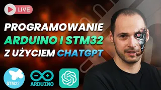 Pisanie na Arduino i STM32 z użyciem ChatGPT? 🤔 Sprawdzam to!