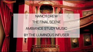 Nancy Drew Games The Final Scene Ambiance Study Music