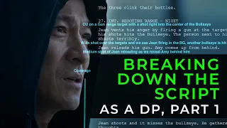 Breaking Down The Script as a DP Part 1