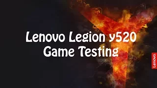 Lenovo Legion y520 тестирование в играх