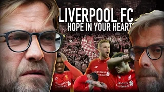 Liverpool FC - Hope in Your Heart