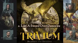 Trivium - Deadmen & Dragons full album ( What if they never tune down after Shogun )