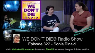 327 Sonia Rinaldi & Sandra - Discuss Capturing Photos of Loved Ones in the Afterlife