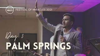 FESTIVAL OF MIRACLES DAY 3 (PALM SPRINGS) 2021 | EV. ANKIT RAMBABU