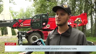 Vidzemē: Zilākalna smailē demontē ugunsnovērošanas torni