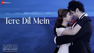 Tere Dil Mein | Barun Rai and the House On the Cliff | Nyra Banerjee & Sid Makkar | Altamash Faridi