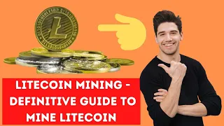 Litecoin Mining - How to Mine Litecoin ?