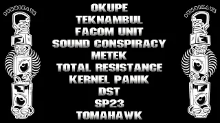 ON THE ROAD 2022 OKUPE TEKNAMBUL FACOM SOUND CONSPIRACY TOTAL RESISTANCE METEK KERNEL PANIK TOMAHAWK