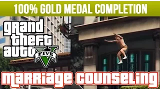 GTA 5 Walkthrough - Marriage Counseling (100% Gold Completion)