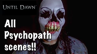 Until Dawn: All Psychopath scenes (SPOILERS!!)