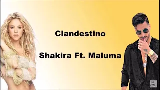 Shakira Ft. Maluma - Clandestino (letra/lyrics)