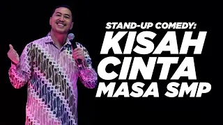 STAND-UP COMEDY: KISAH CINTA MASA SMP