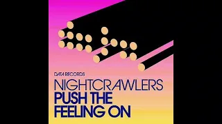 Nightcrawlers - Push The Feeling On ( ConnorM Remix ) REVERB EDIT