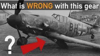 Bf 109 gear: How bad was it?
