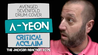 YouTube Artist Reacts to @AYEON Critical Acclaim [@avengedsevenfold Drum Cover] | TJR275