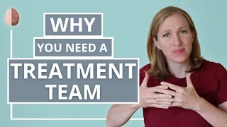 Building Your Mental Health Team: A Treatment-Team Approach to Mental Illness