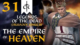 THE GREAT KINGDOM HEIST! Crusader Kings 3 - Legends of the Dead Empire of Heaven #31