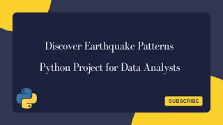 Decoding Earthquake 2023 Patterns | Python Data Analysis Project