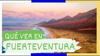 GUÍA COMPLETA ▶ Qué ver en FUERTEVENTURA (ESPAÑA) 🇪🇸 🌏 Turismo y viajes a ISLAS CANARIAS