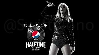 Taylor's Halftime Show (Concept)