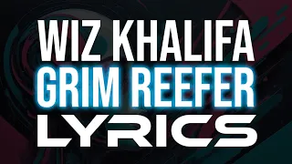 Wiz Khalifa - GRIM REEFER LYRICS