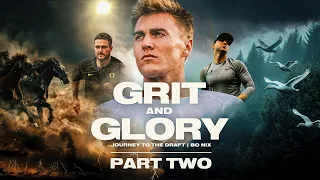 Grit & Glory: Journey To The Draft | Bo Nix - Part Two