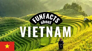 8 Fun Facts about Vietnam you really want to know!