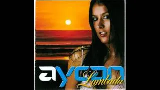 Aycan - Lambada (Dan Lectro Bootleg)