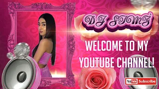 DJ SIMZ - WELCOME TO MY NEW YOUTUBE CHANNEL!