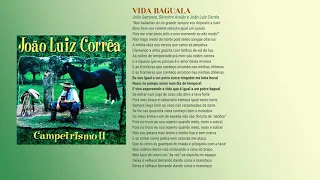 Vida Baguala - João Luiz Corrêa (Campeirismo II)