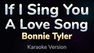 IF I SING YOU A LOVE SONG - Bonnie Tyler (HQ KARAOKE VERSION with lyrics)