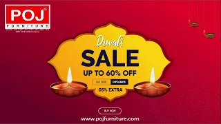 Diwali Offer On Furniture | Luxury Furniture Direct from Factory | POJ Furniture