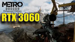 Metro Exodus Enhanced Edition RTX 3060 | 1080p - 1440p | FRAME-RATE TEST