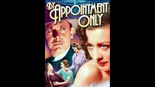 1933 'By Appointment Only' Melodrama AMERICAN CLASSIC MOVIE FILM Black and White Full Length Free