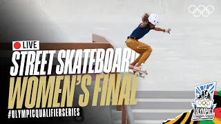 🔴 LIVE Street Skateboarding: Women's Finals! | #OlympicQualifierSeries