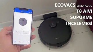 Ecovacs Deebot Ozmo T8 AIVI - Robot Süpürge İnceleme