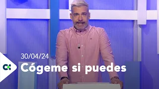 Cógeme si puedes | 30/04/24