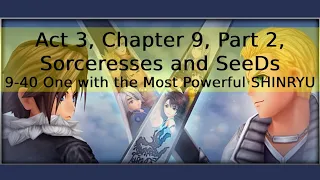 DFFOO - Act 3, Ch. 9, Pt. 2: 9-40 One with the Most Powerful (Sabin's Event) SHINRYU Lv300