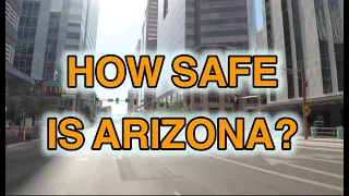 How Safe is Arizona 2022?