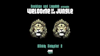 Deekline & Liondub Presents Welcome To The Jungle: Album Sampler 2