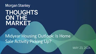 Midyear Housing Outlook: Is Home Sale Activity Picking Up?
