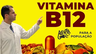 VITAMINA B12! Benefícios e Riscos. Dr. Fernando Lemos - Planeta Intestino.