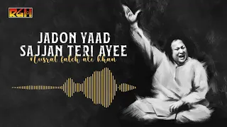 Jadon Yaad Sajjan Teri Ayee | Ustad Nusrat Fateh Ali Khan | RGH | HD Video