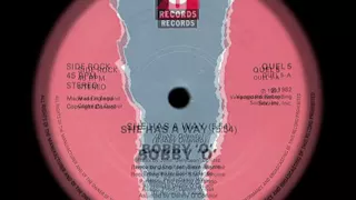 BOBBY O she has a way 1982